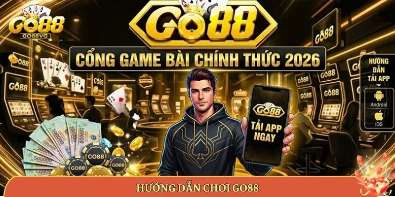 Hướng dẫn chơi GO88