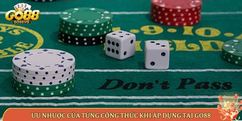 Ưu Nhược Của Từng Công Thức Khi Áp Dụng Tại Go88