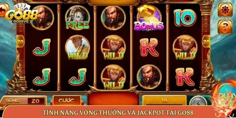 Tính Năng Vòng Thưởng Và Jackpot Tại Go88