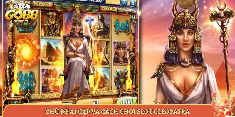 Chủ Đề Ai Cập Và Cách Chơi Slot Cleopatra