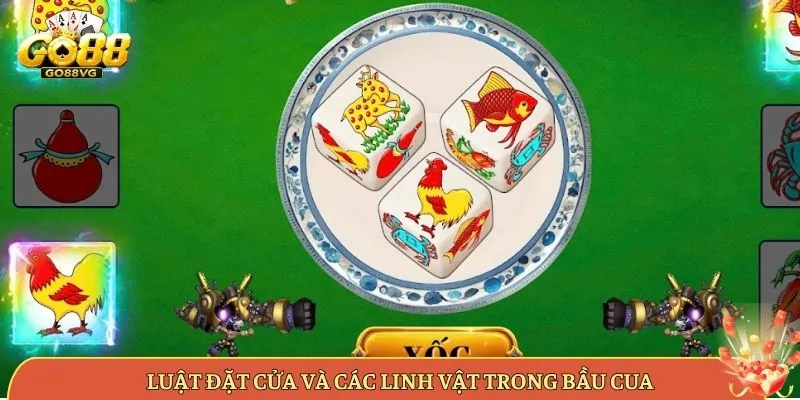 Luật Đặt Cửa Và Các Linh Vật Trong Bầu Cua
