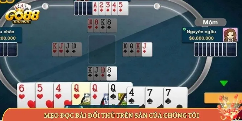 Mẹo Đọc Bài Đối Thủ Trên Sân Của Chúng Tôi