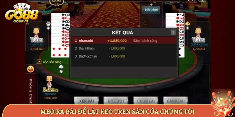 Mẹo Ra Bài Để Lật Kèo Trên Sân Của Chúng Tôi
