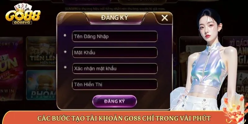 Các Bước Tạo Tài Khoản Go88 Chỉ Trong Vài Phút