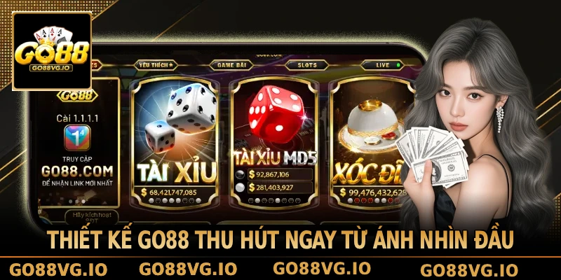 Thiết kế GO88 thu hút ngay từ ánh nhìn đầu